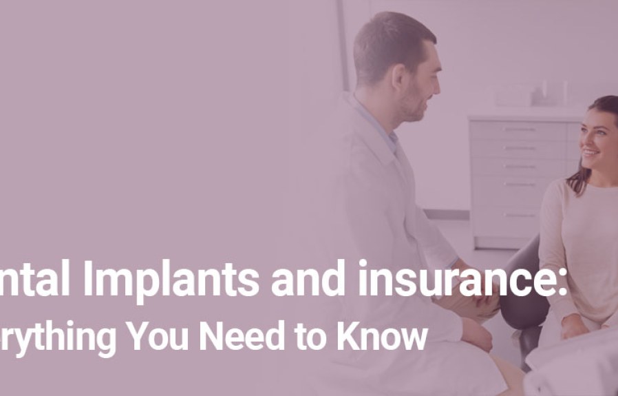 Does Insurance Cover Implants: Everything You Need to Know