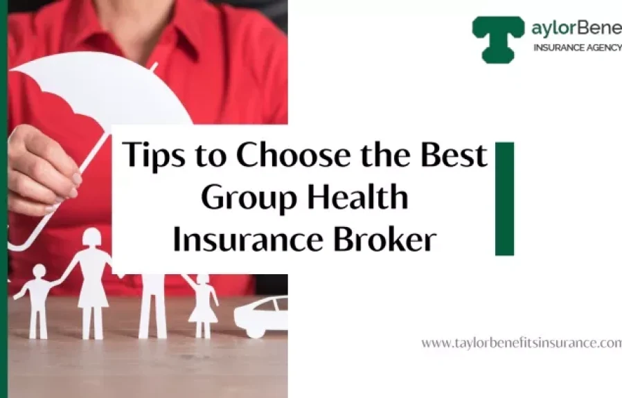 Group Health Insurance Brokers  : How to Choose the Best